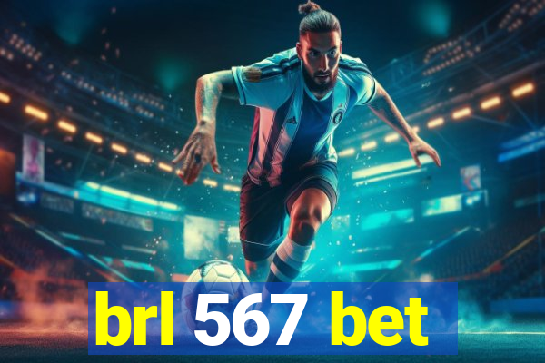 brl 567 bet